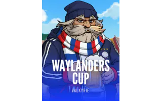 Waylanders Cup — Valkyrie